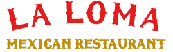 La Loma Mexican Restaurant